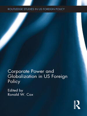 cover image of Corporate Power and Globalization in US Foreign Policy